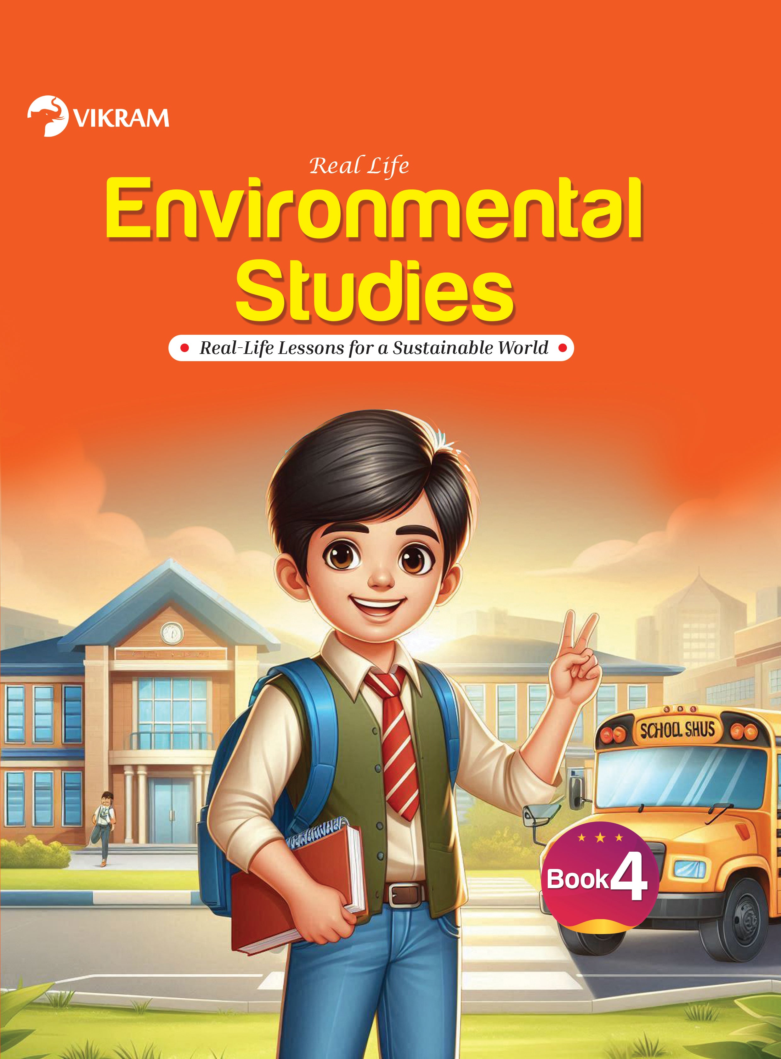 Real Life - Environmental Studies Text Book - 4 – Vikram Books