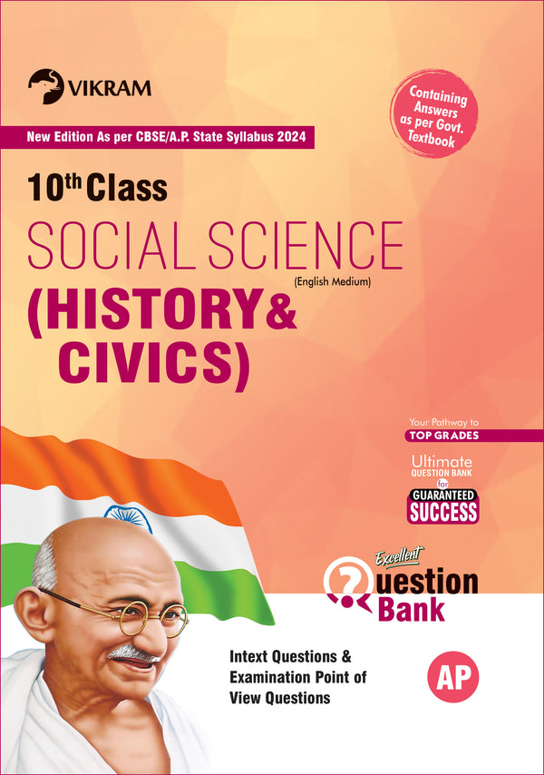 X Class - SOCIAL SCIENCE - HISTORY & CIVICS (English Medium) Question Bank - Andhra Pradesh
