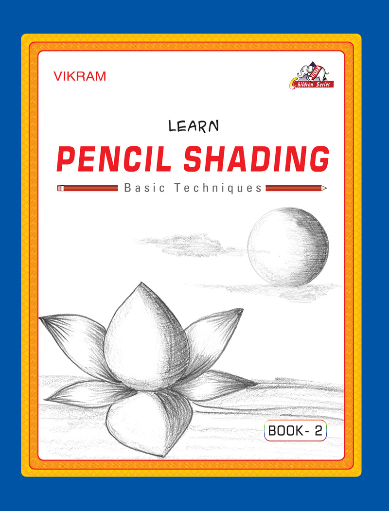 Vikram - LEARN PENCIL SHADING Book - 2 - Vikram Books