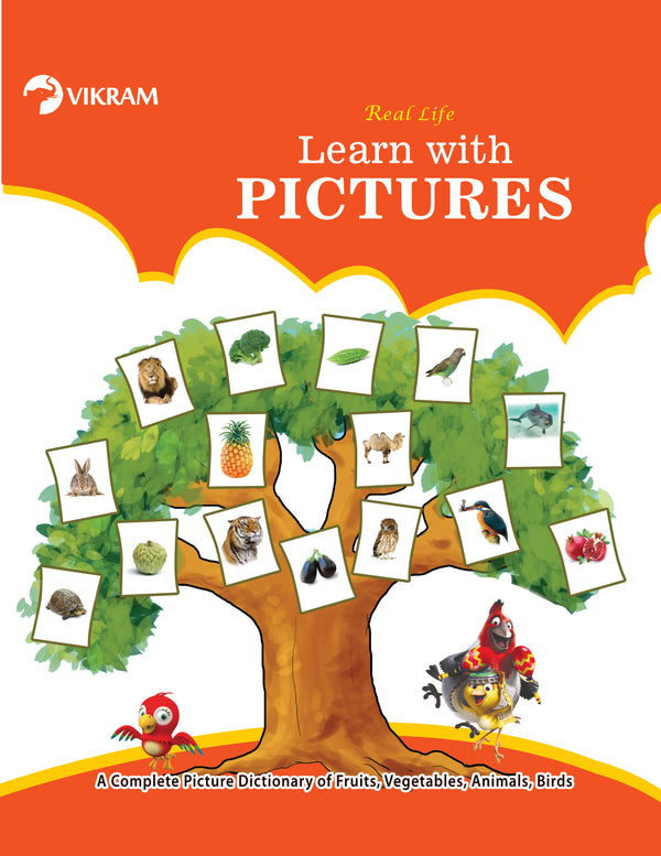 Real Life - Learn with Pictures Book (A Complete Picture Dictionary of Fruits, Vegetables, Animals, Birds) - Vikram Books
