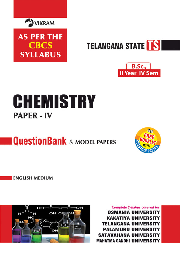 B.Sc.  Second Year : CHEMISTRY (English Medium) Semester - IV : Telangana Universities - Vikram Books