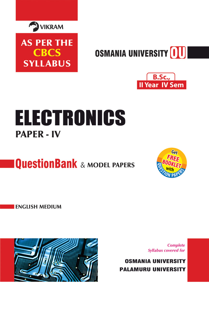 B.Sc  Second Year ; ELECTRONICS (English Medium) PAPER - IV : Semester - IV : Osmania University - Vikram Books