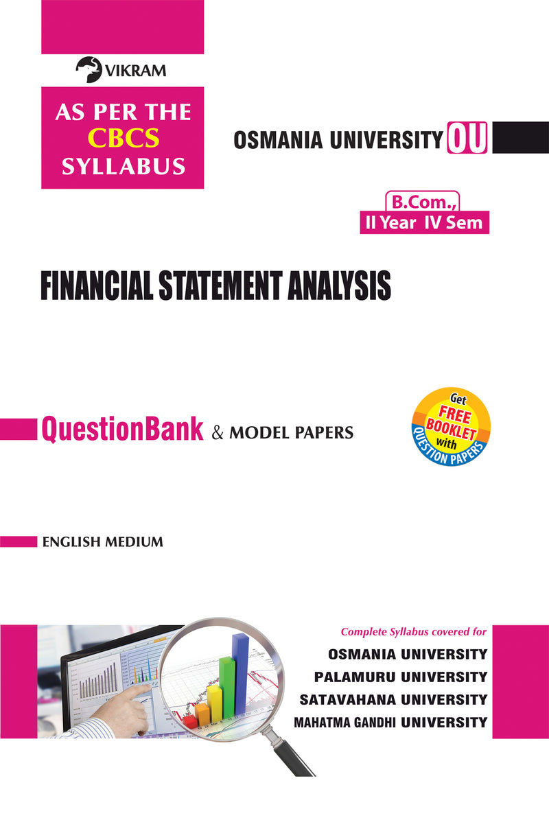 B.Com.,  Second Year - FINANCIAL STATEMENT ANALYSIS (EM) Semester - IV : Osmania University - Vikram Books