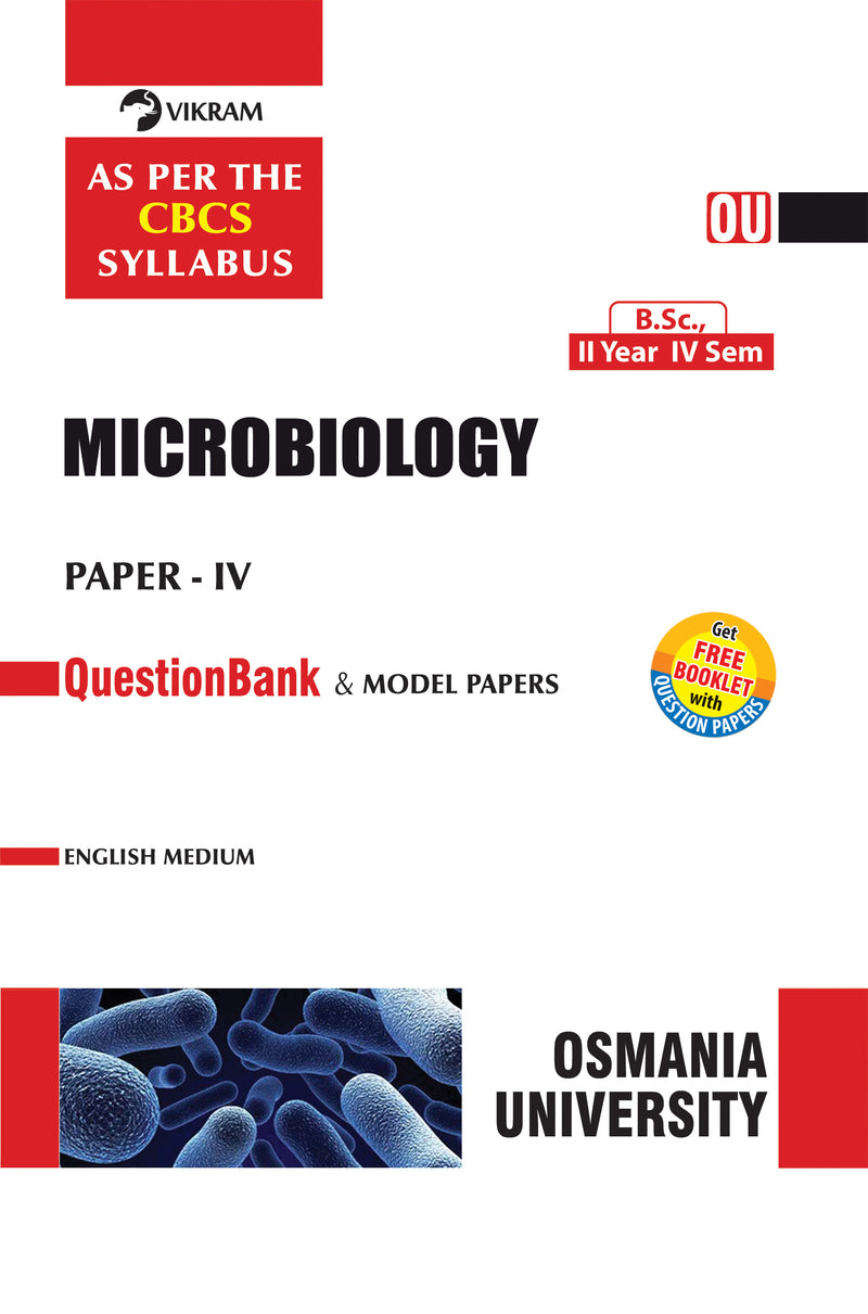 B.Sc.,   Second Year  - MICROBIOLOGY (English Medium) PAPER - IV : SEMESTER - IV : Osmania University - Vikram Books