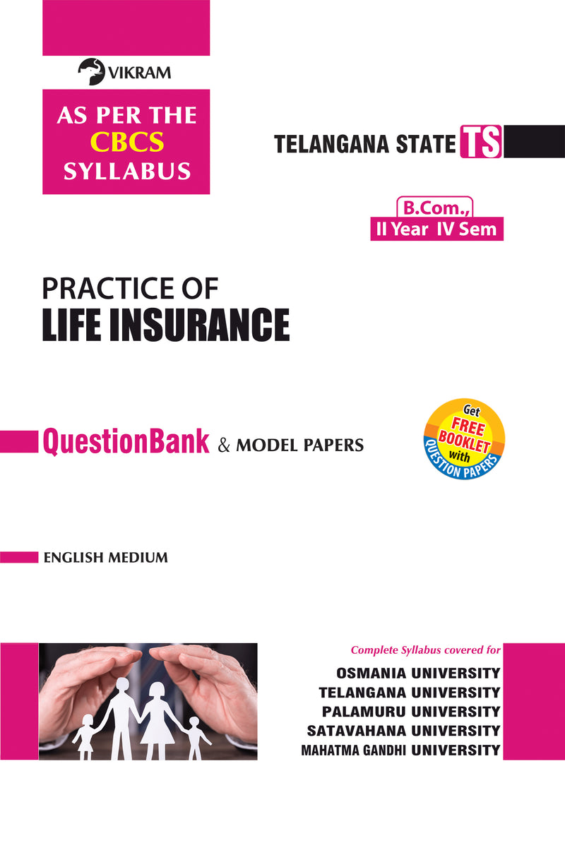 B.Com  Second Year  : PRACTICE OF LIFE INSURANCE (English Medium) : Semester - IV : Telangana State Universities - Vikram Books