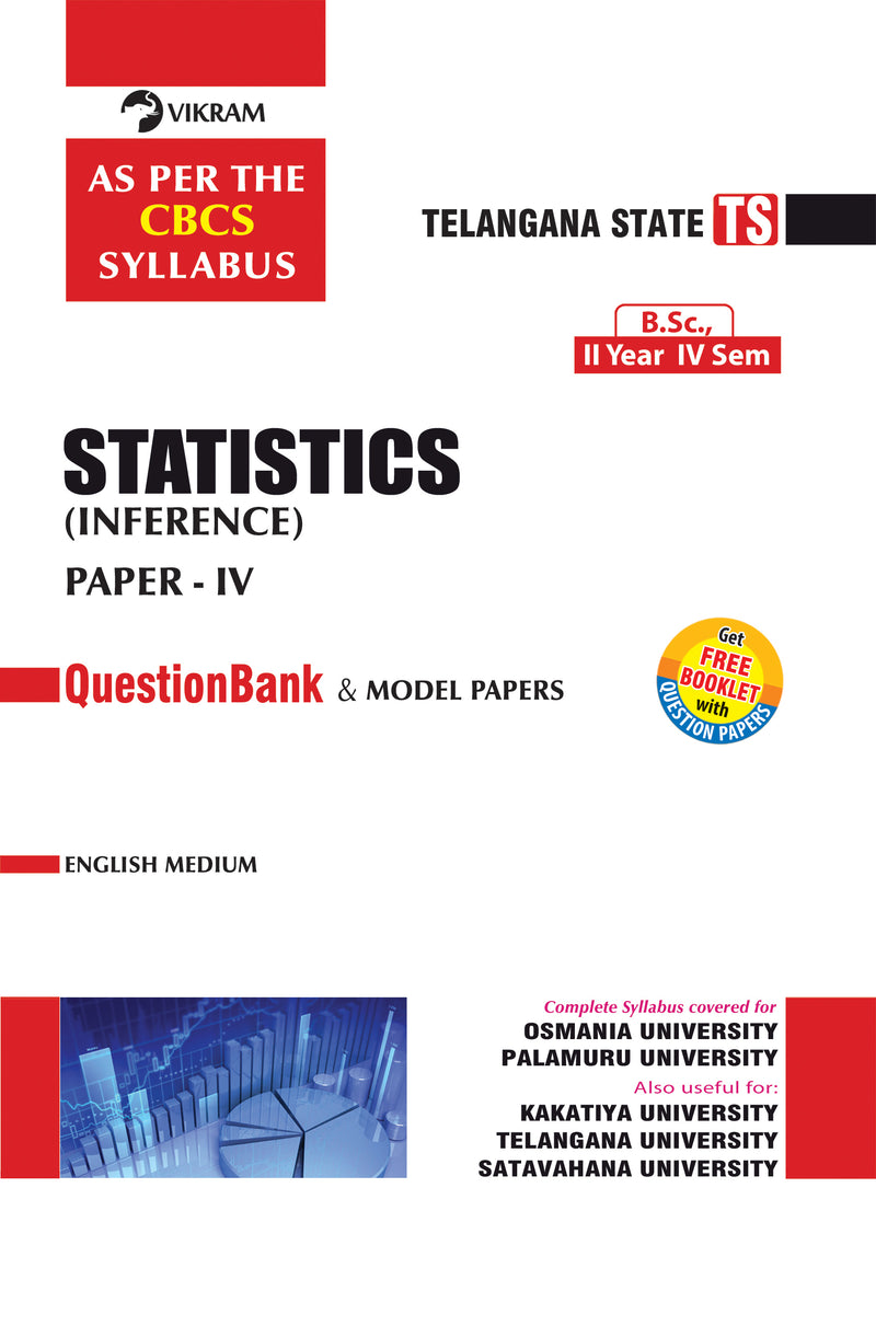 B.Sc  Second Year - STATISTICS (Inference) English Medium - Paper - IV : Semester - IV : Telangana Universities - Vikram Books