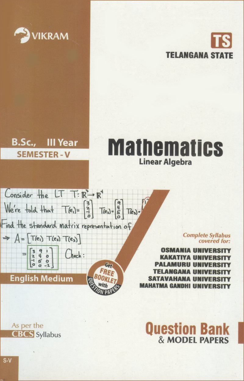 B.Sc.,  Third Year - MATHEMATICS (Linear Algebra) E.M. - Semester - V : Telangana Universities - Vikram Books