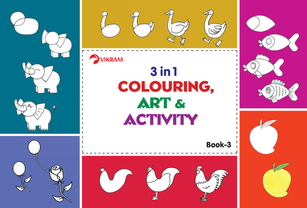3 in 1 Colouring, Art & Activity - Book - 3 - Vikram Books