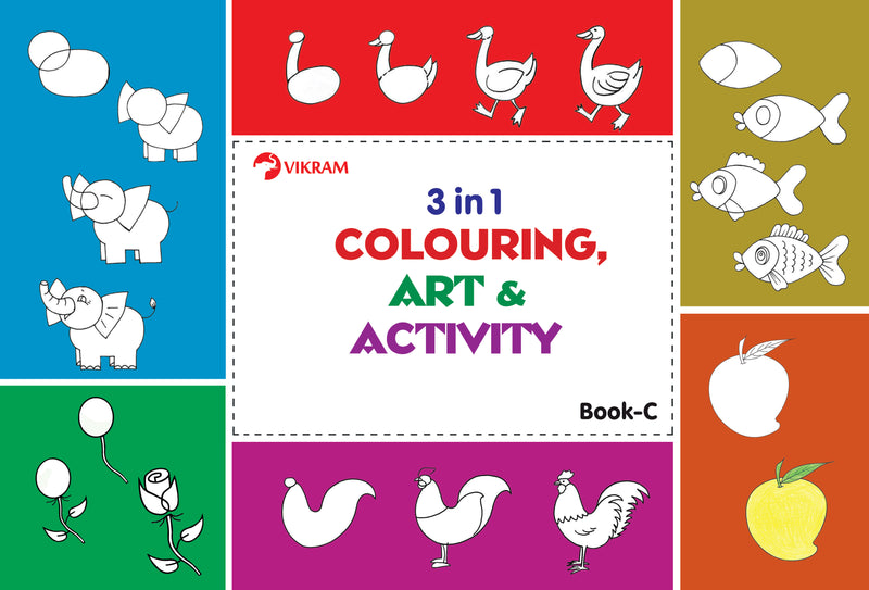 3 in 1 Colouring, Art & Activity - Book C - Vikram Books