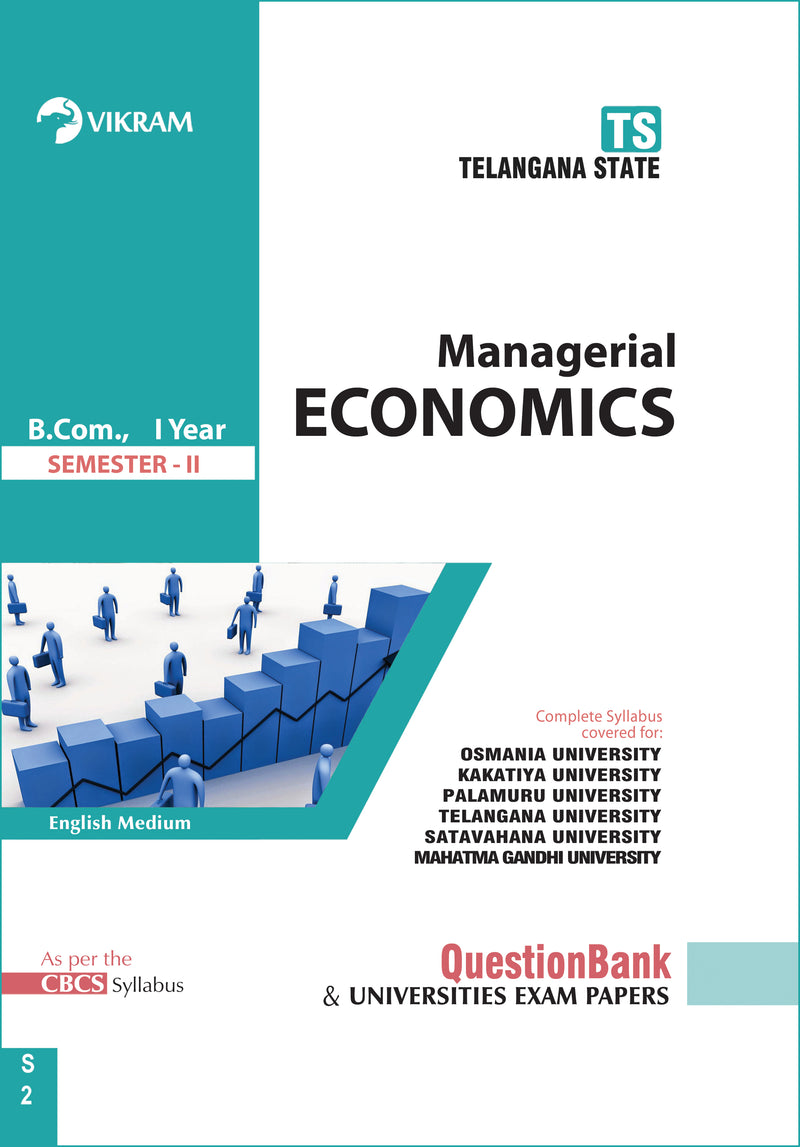 B.Com.,   First Year : MANAGERIAL ECONOMICS (English Medium) : Semester - II : Telangana State Universities - Vikram Books