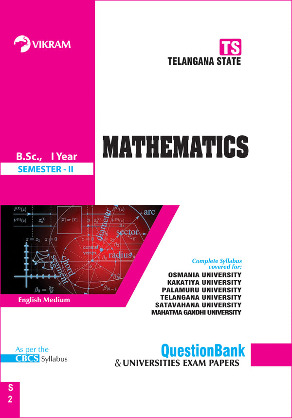 B.Sc.,  FIrst Year - MATHEMATICS (First Year) Semester - II - Question Bank with University Exam Papers - Telangana State Universities - Vikram Books