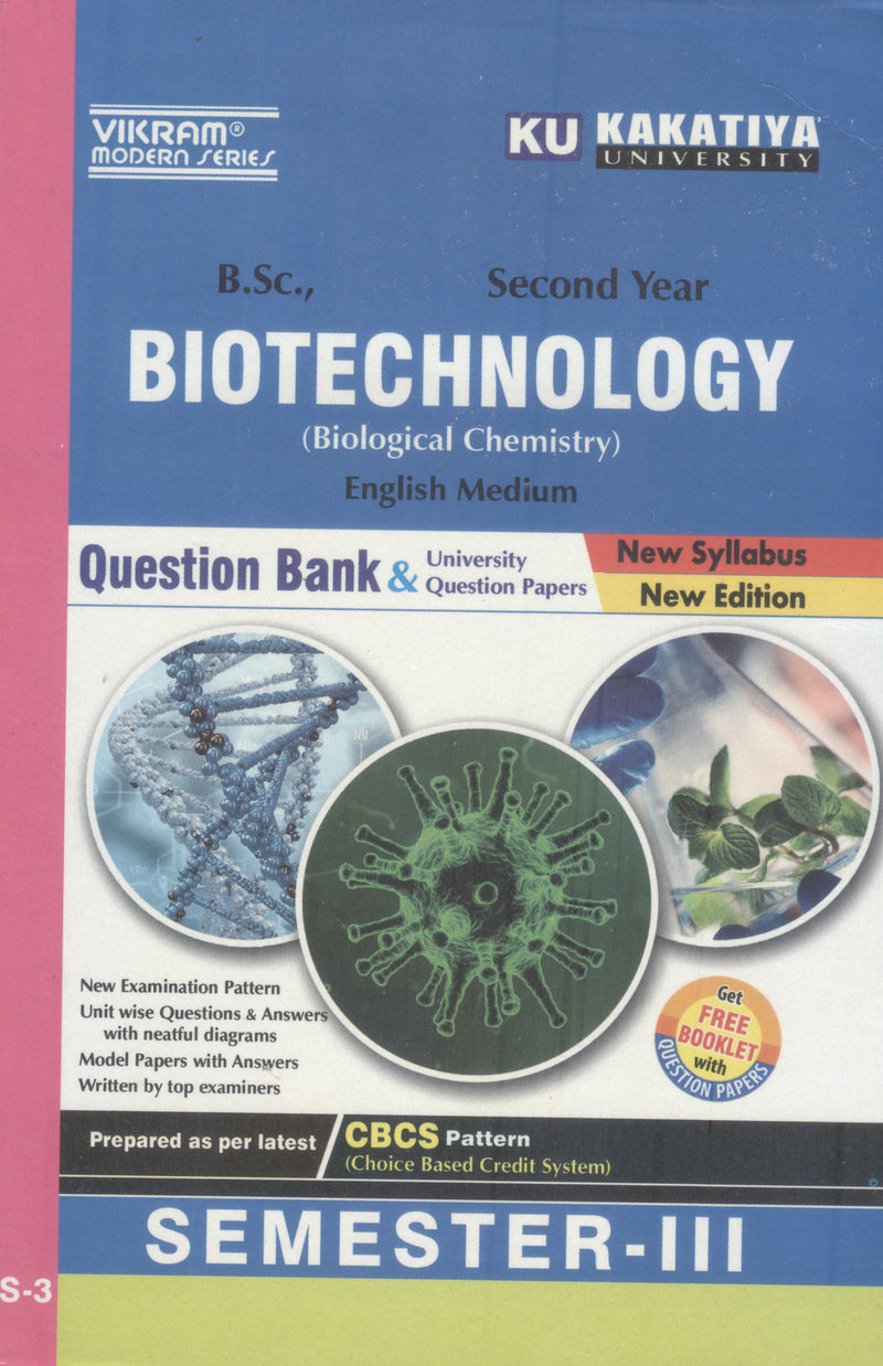 B.Sc.,   Second Year - BIOTECHNOLOGY (Biological Chemistry) English Medium - Semester - III : Kakatiya University - Vikram Books