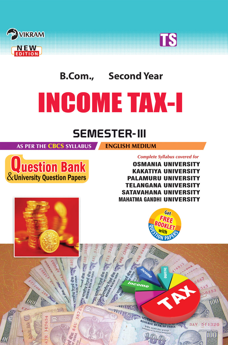 B.Com.,   Second Year  - INCOME TAX - I (English medium) Question bank - Semeser - III : Telangana Universities - Vikram Books