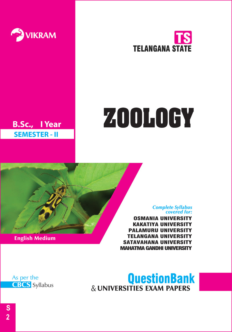 B.Sc.,   First Year : ZOOLOGY (English Medium) : Semester - II : Question Bank with University Exam Papers ; Telangana State Universities - Vikram Books