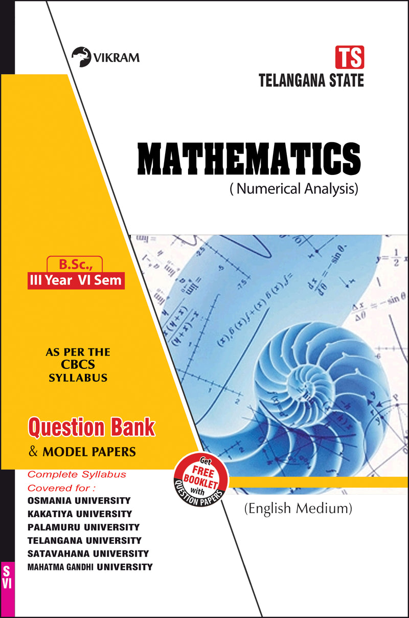 B.Sc.,   Third Year - MATHEMATICS (Numerical Analysis) English Medium : Semester - VI :  Telangana State Universities - Vikram Books