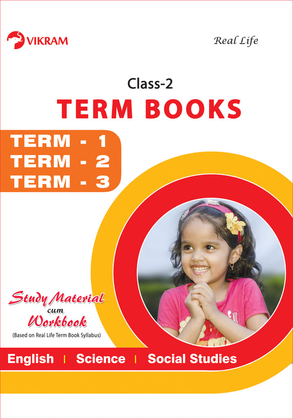 Description Vikram Real Life Class - 2 : Term Books : (Term - 1, Term - 2, Term - 3) Study Material cum Workbooks - Vikram Books