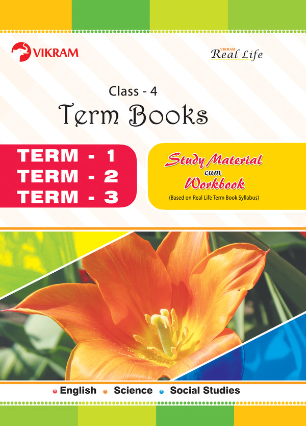 Vikram Real Life Class - 4 : Term Books : (Term - 1, Term - 2, Term - 3) Study Material cum Workbooks - Vikram Books