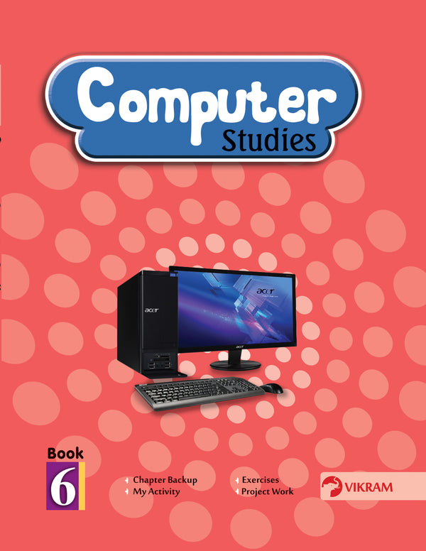 Vikram - Computer Studies Text Book - 6 - Vikram Books