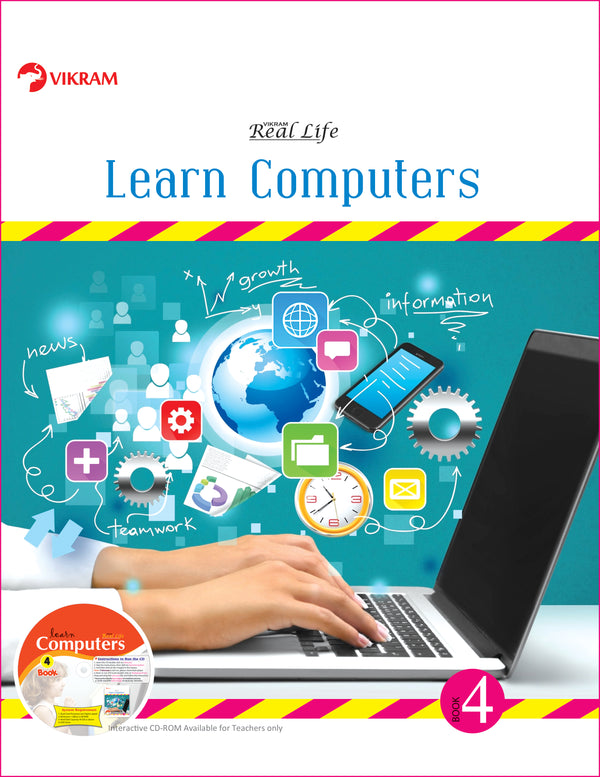 Real Life - LEARN COMPUTERS - Book - 4 - Vikram Books
