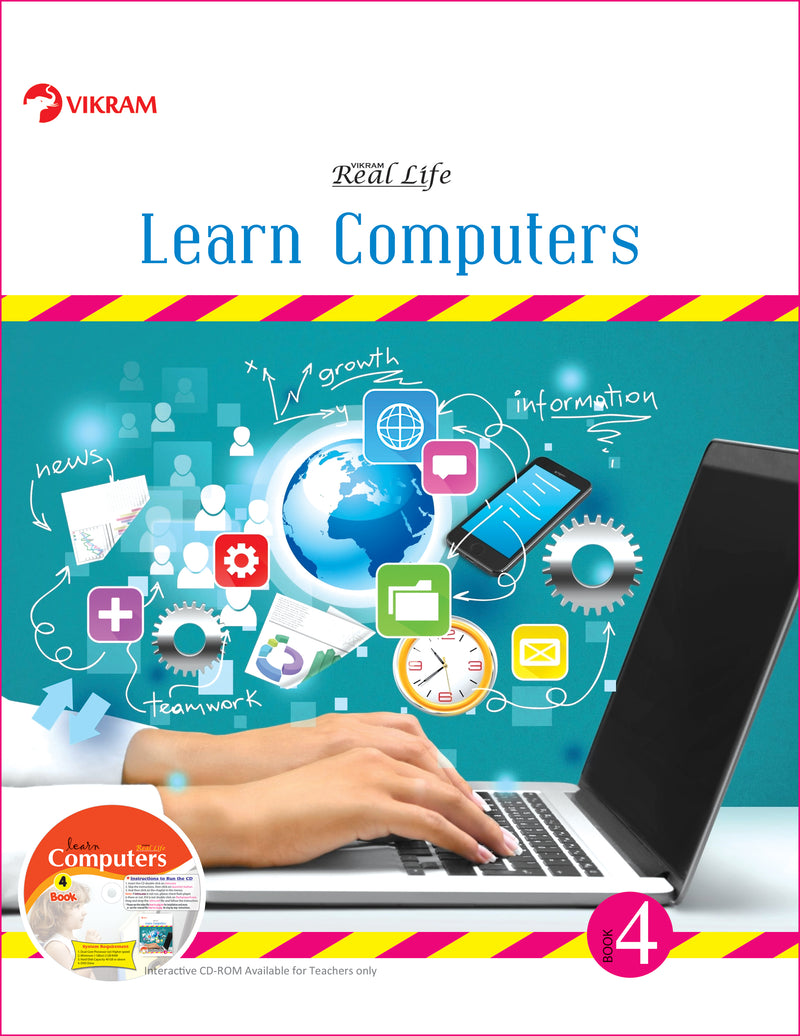 Real Life - LEARN COMPUTERS - Book - 4 - Vikram Books