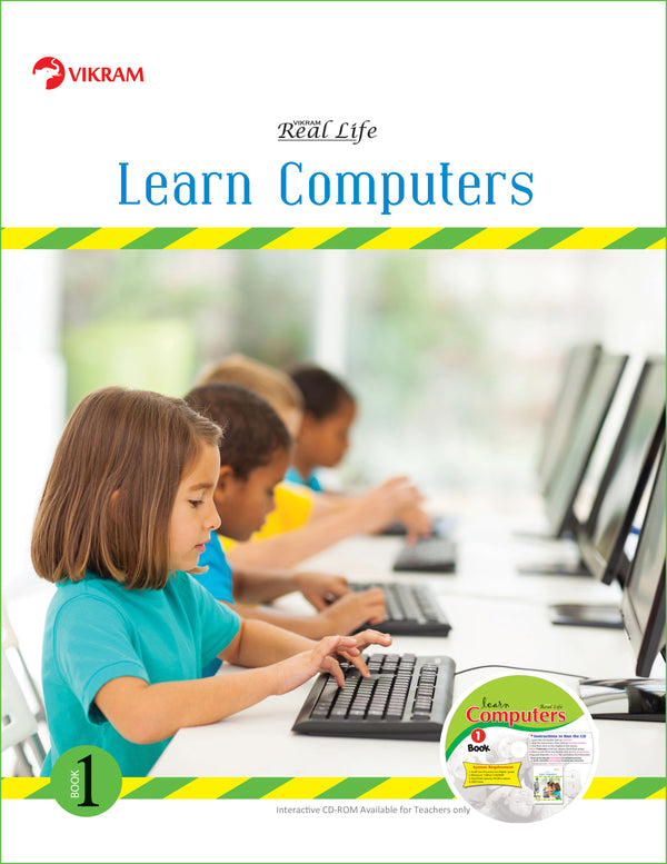 Real Life - LEARN COMPUTERS - Book - 1 - Vikram Books