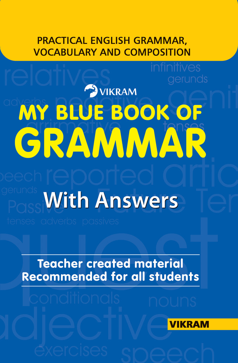 My Blue Book of Grammar with Answers - Vikram Books