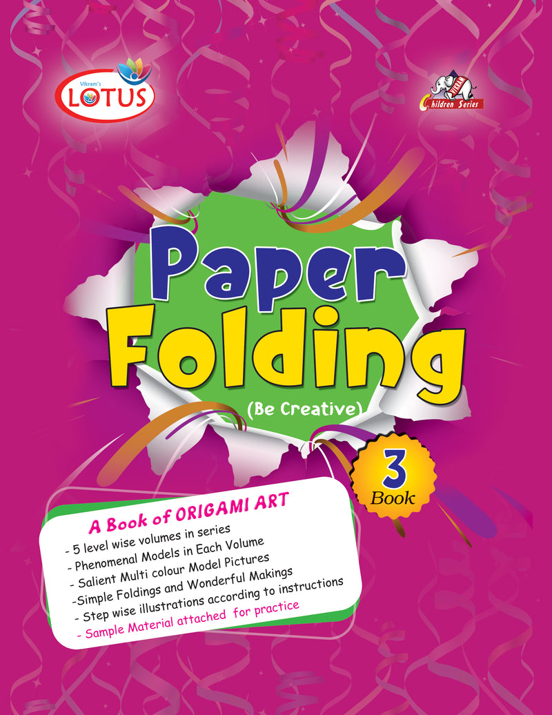 Vikram Lotus PAPER FOLDING (Be Creative) A Book of Origami Art - Book- 3 - Vikram Books