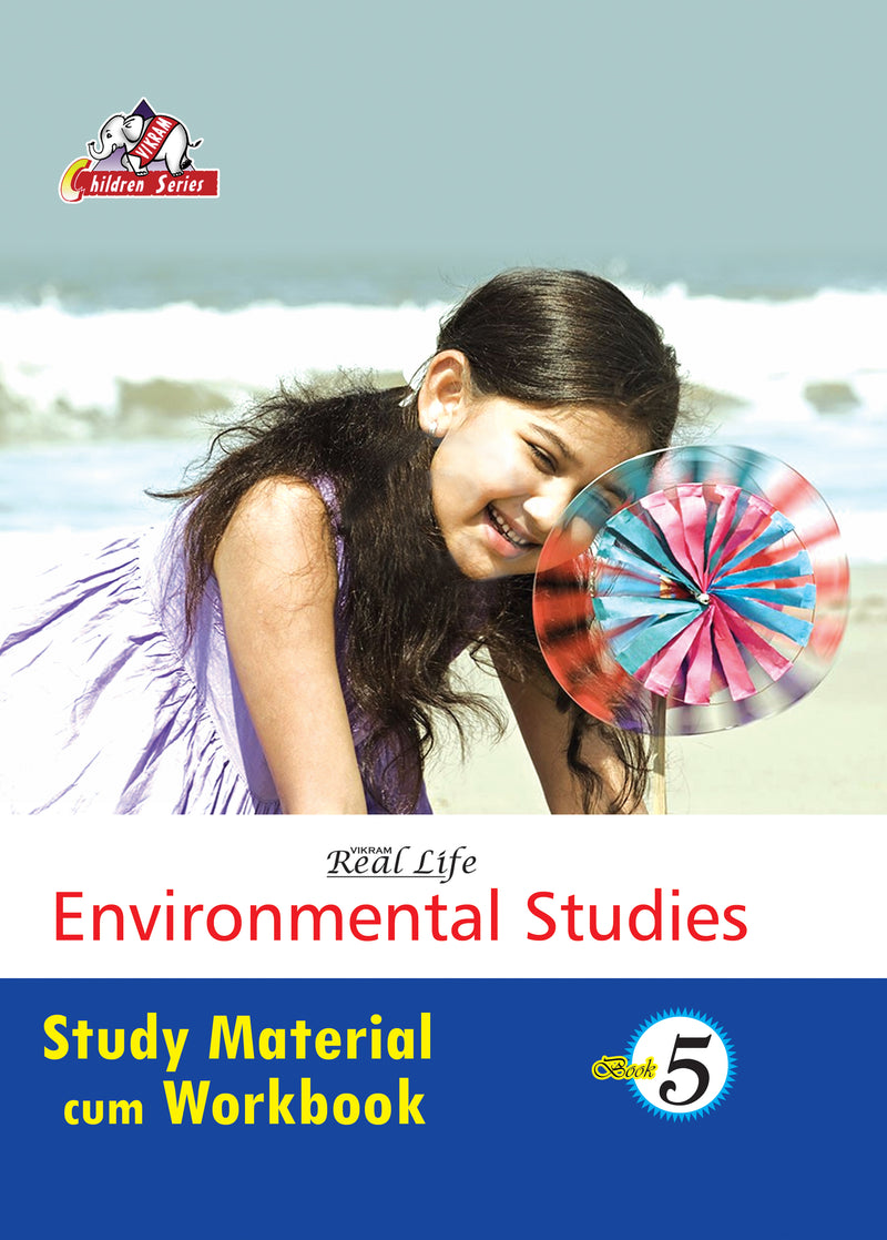 Vikram  Real Life - Environmental Studies - Study Material cum Workbook - 5 - Vikram Books