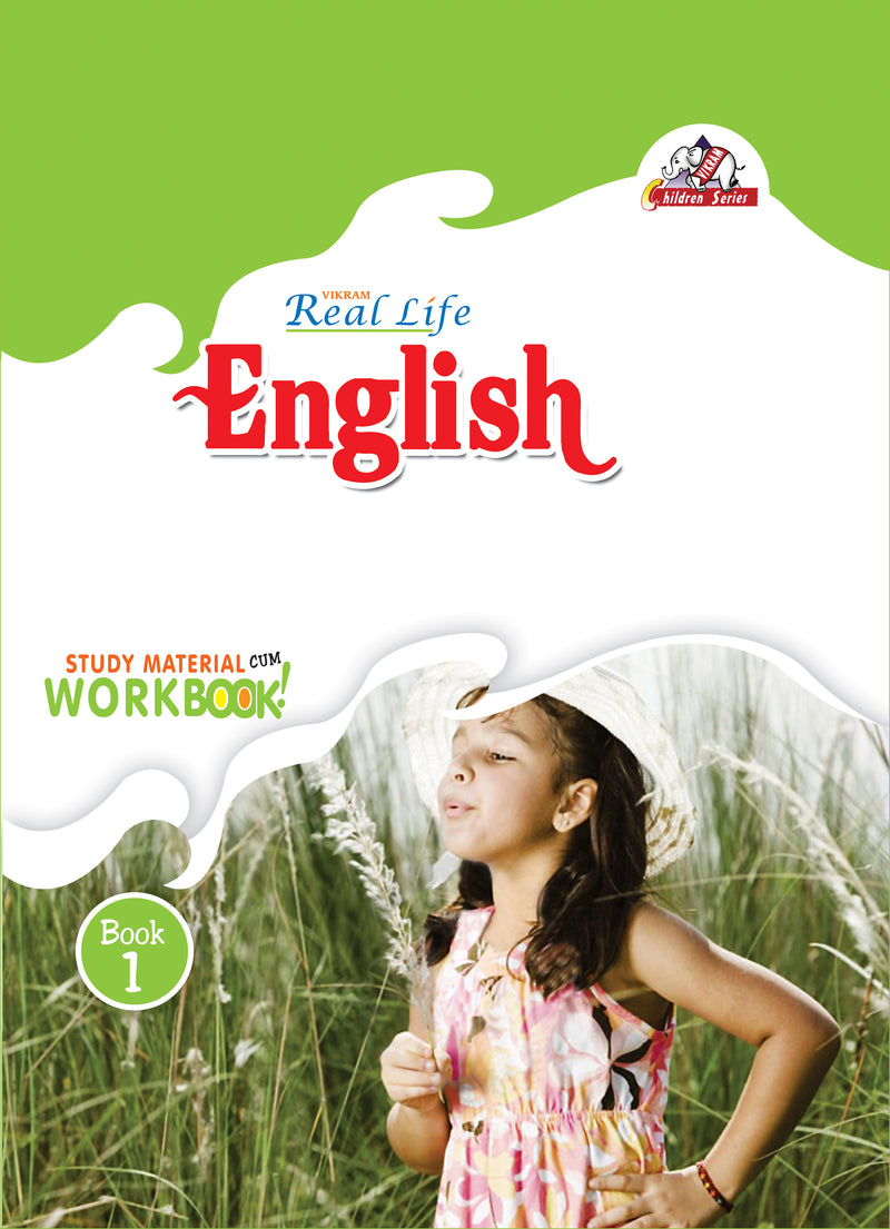 Vikram Real Life - ENGLISH - Study Material cum Work Book - 1 - Vikram Books