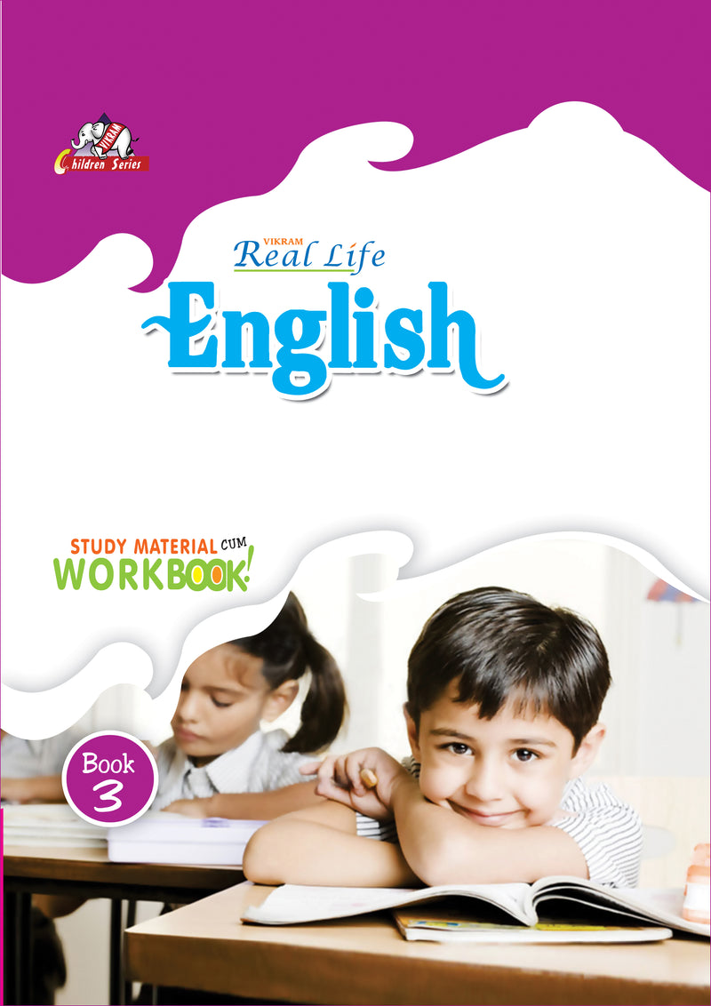 Vikram Real Life - ENGLISH - Study Material cum Work Book - 3 - Vikram Books