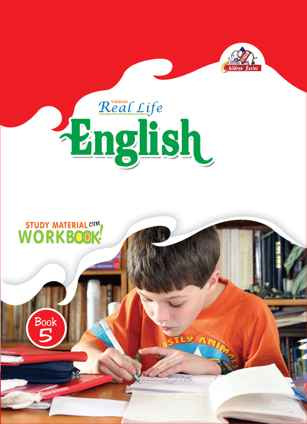Vikram Real Life - ENGLISH - Study Material cum Work Book - 5 - Vikram Books