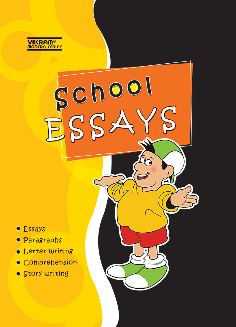 School Essays - Vikram Books