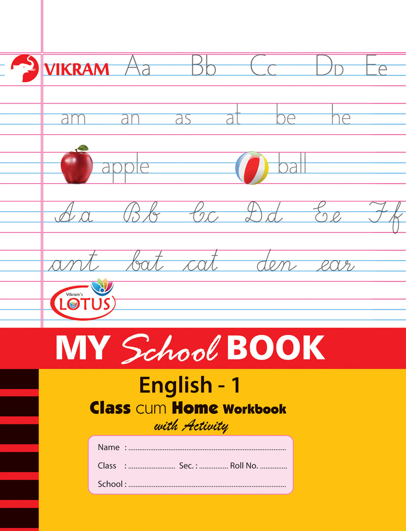 Lotus - MY SCHOOL BOOKS - ENGLISH - Class cum Home Workbook with Activity Book - 1 - Vikram Books